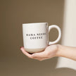 Mama Needs Coffee Mug - Distractions Clothing