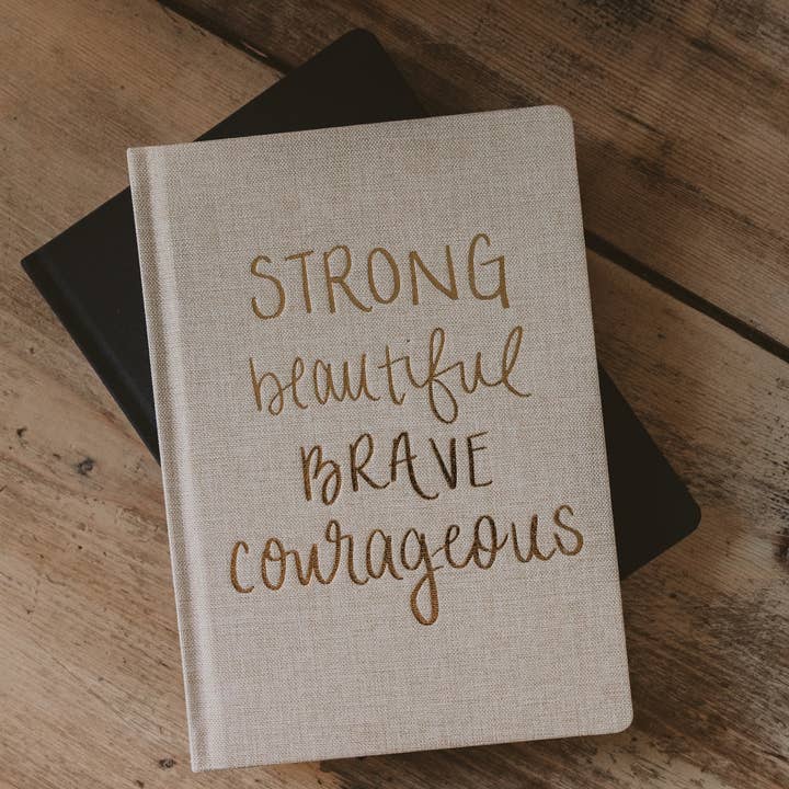 Strong Beautiful Brave Courageous Journal - Distractions Clothing