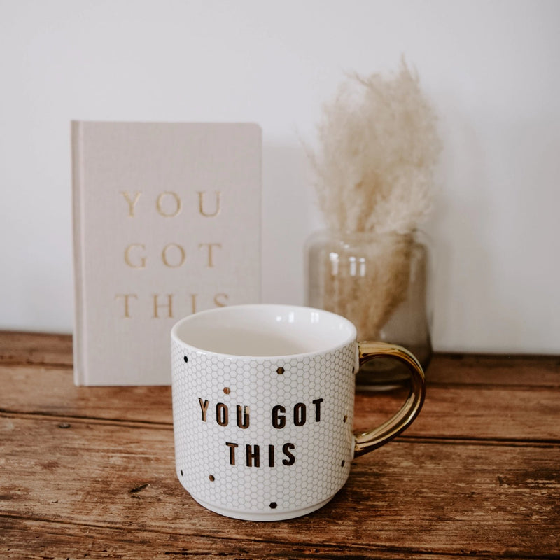 You Got This Mug - Distractions Clothing