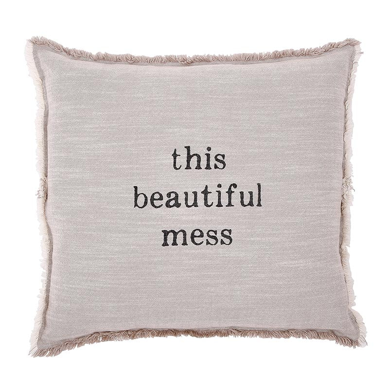 Beautiful Mess Pillow