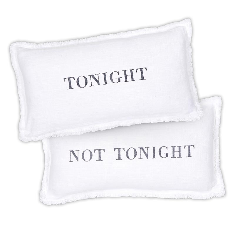 Not Tonight Pillow