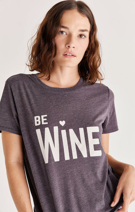 Be Wine Tee - Distractions Clothing