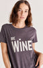 Be Wine Tee - Distractions Clothing