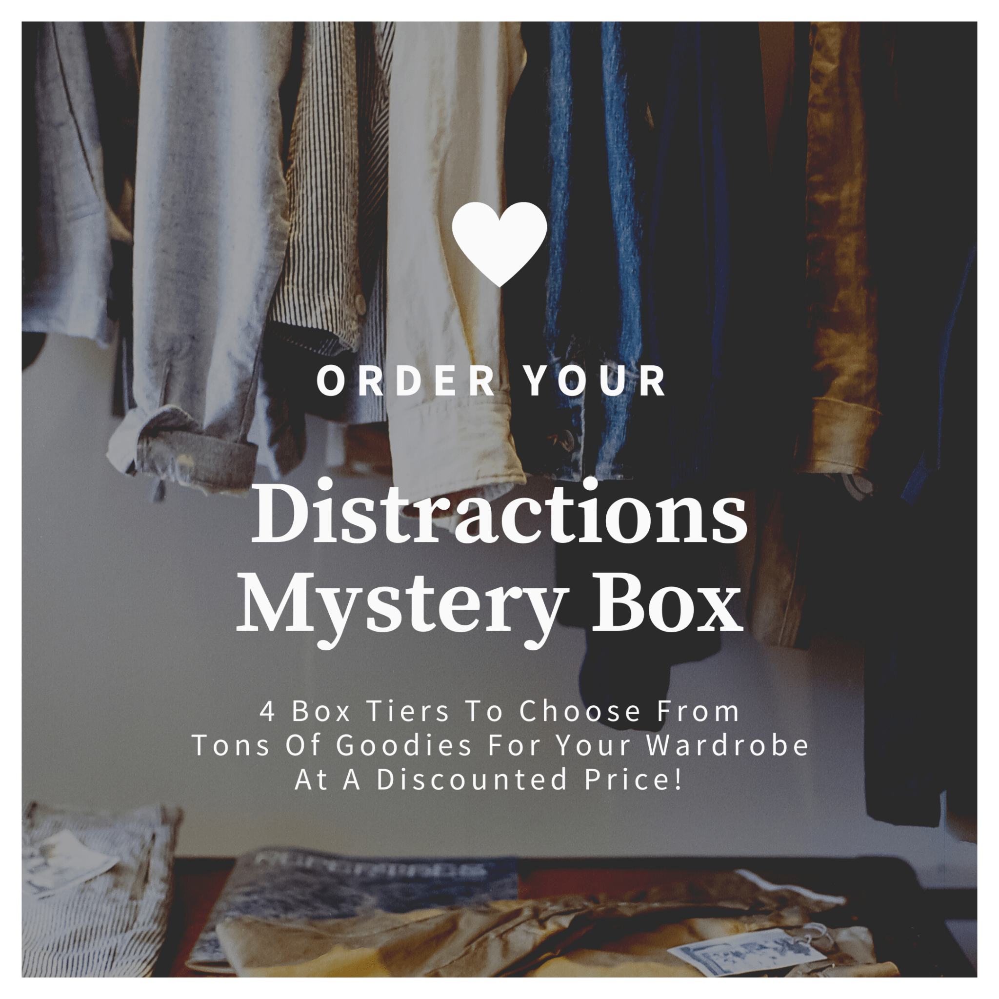 Distractions Mystery Box - Distractions Clothing